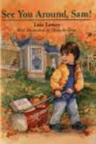 See You Around, Sam! by Lois Lowry