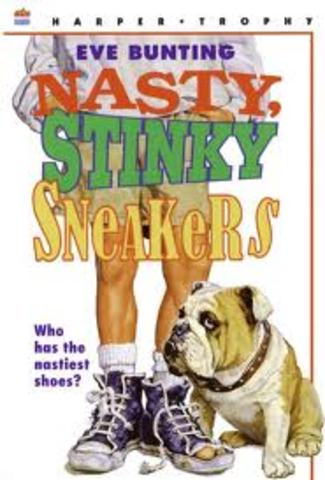 Nasty Stinky Sneakers by Eve Bunting