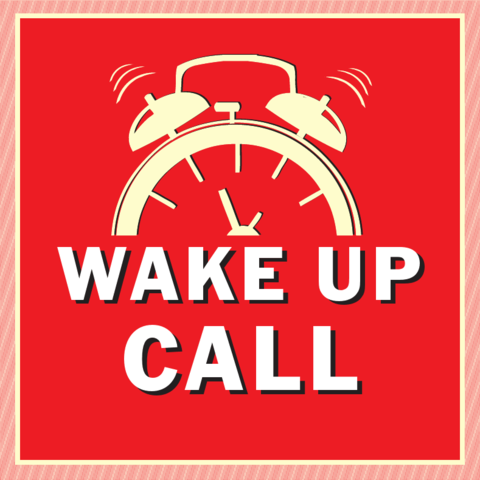 Wake Up Call