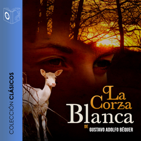 La corza blanca (Obra de Bécquer)