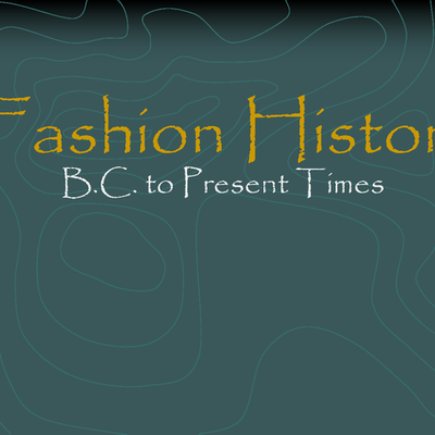 Timeline: History of Fashion