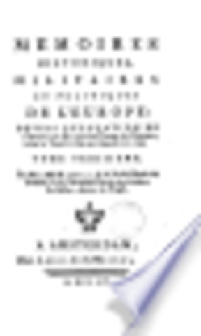 Publication des Anecdotes historiques, militaires et politiques.