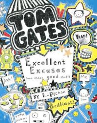 Tom Gates Exallnt Exuses and Other good stuff