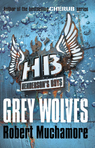 Henderson's Boys: Grey Wolves