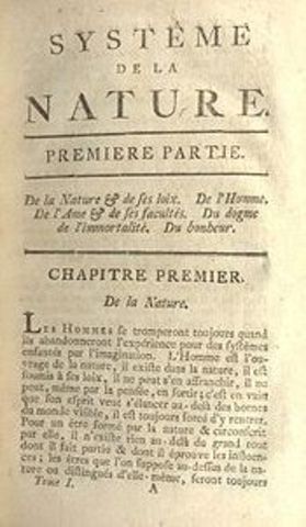 Holbach published Systems of Nature.