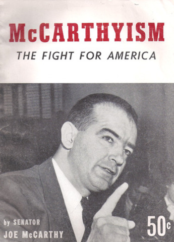 Joseph McCarthy - McCarthyism