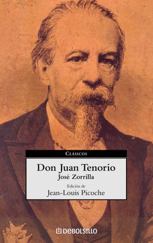 José de Zorrilla "Don Juan Tenorio"  y Leandro Fernández de Moratín "El sí de las Niñas"