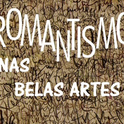 Timeline: Romantismo: Belas Artes