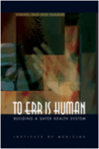 IOM - To Err is Human