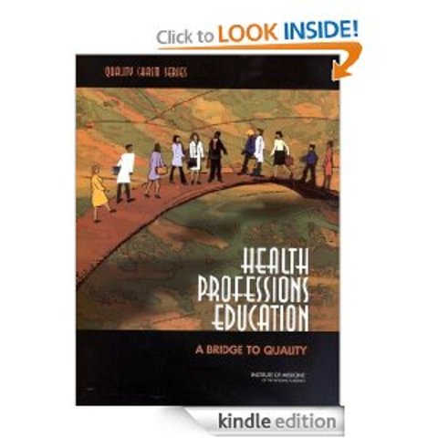 Health Professions Education, A Bridge to Quality