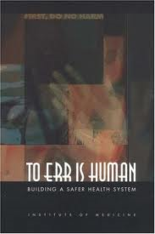 IOM - To Err is Human
