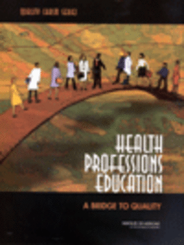 IOM: Health Professions Education: A Bridge to Quality