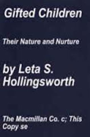 Leta Stetter Hollingworth writes the 1st textbook on the gifted.