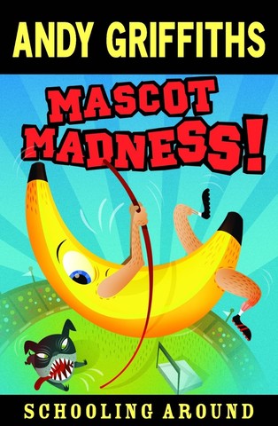 mascot madnessl/ andy grifiths