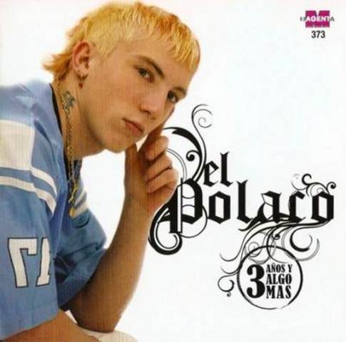 Quinto disco de El Polaco: 3 Años y Algo Mas