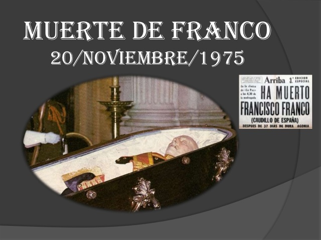 Muere el general Franco y comienza la transición democrática.