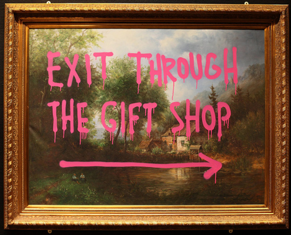 "Exit Through The Gift Shop"