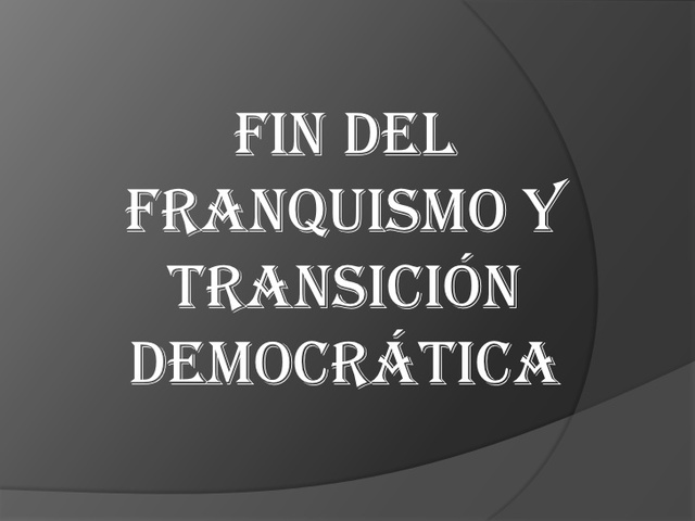 Muere el general Franco y comienza la tansición democrática