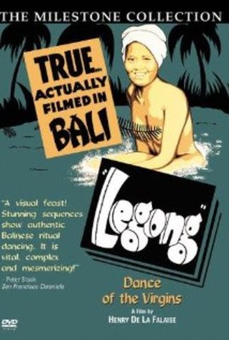 Last official Hollywood silent commercial film, Legong: Dance of the Virgins