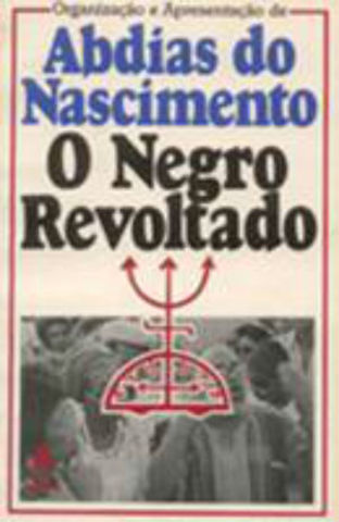 Lançamento de "O Negro Revoltado"