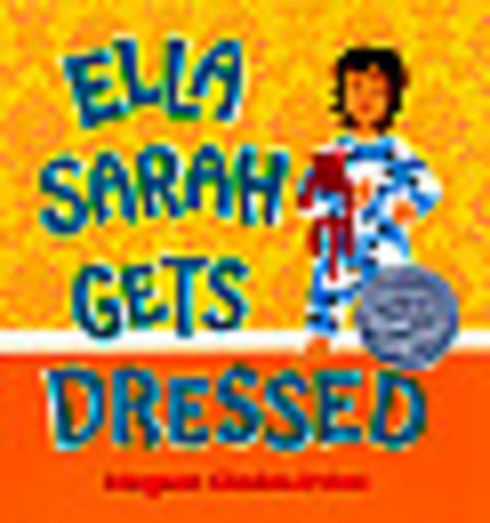 Ella Sarah Gets Dressed