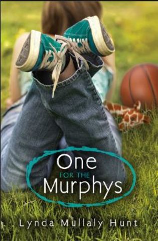 One for the Murphys, by Linda Mullaly Hunt