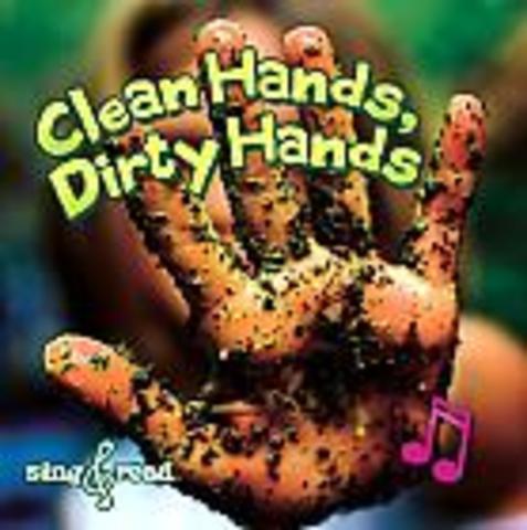 Clean Hands Dirty Hands By: Jo Cleveland