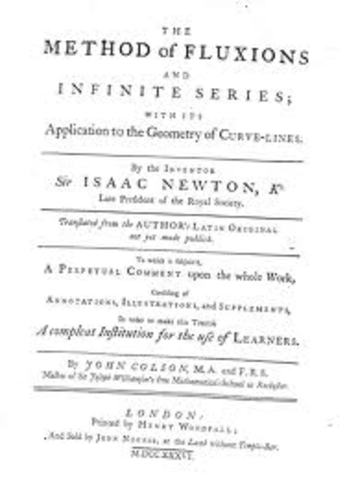 Newton's Method of Fluxions is published
