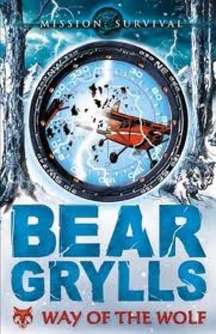 Way of the wolf by Bear Grylls