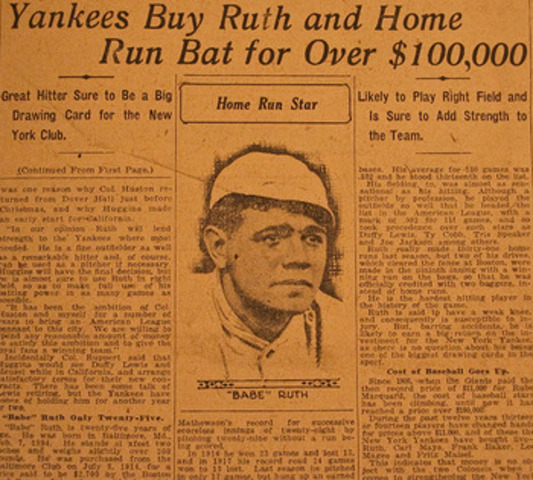 The Redsox sell Babe Ruth to the Yankees