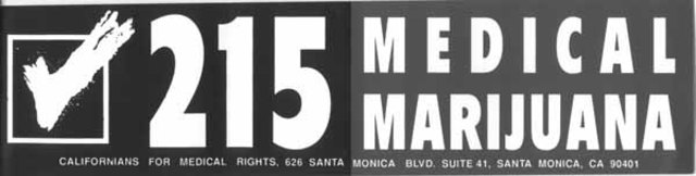 1996 – Prop 215 in California