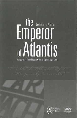 The Emperor of Atlantis: A Play About an Opera