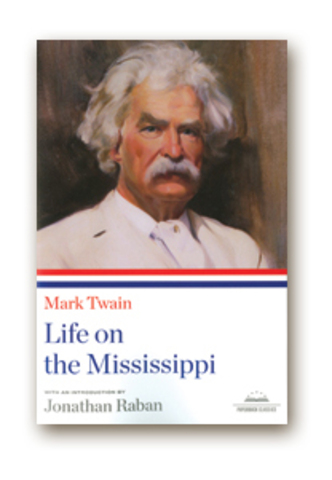 Mark Twain and "Life on the Mississippi"
