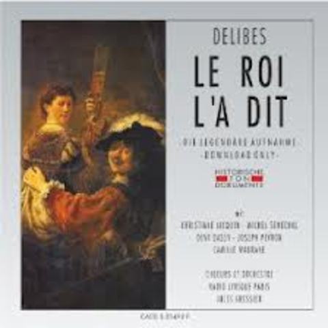 He wrote the opera Le Roi l'a dit (The King has Spoken), 1873