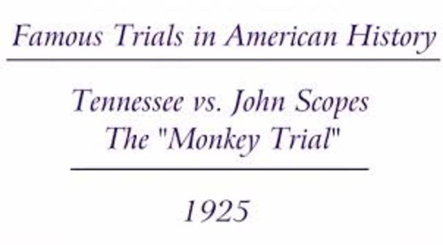 Tennessee vs. John Scopes ("the Monkey Trial")