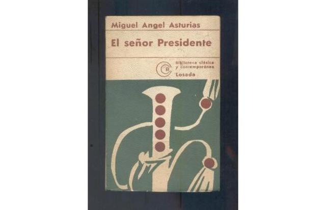 Publicó "El Señor Presidente"