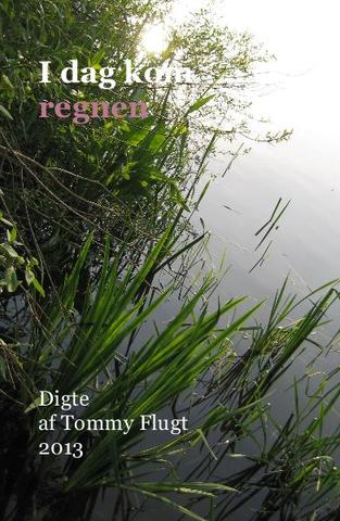 I dag kom regnen