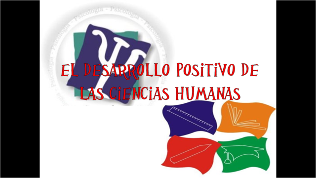 El desarrollo positivo de las ciencias humanas