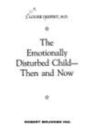 El niño con problemas afectivos, entonces y ahora