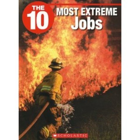 most extreme jobs
