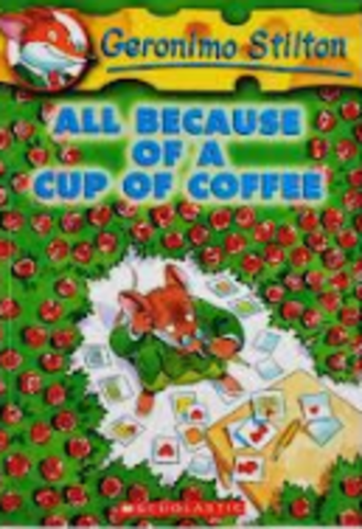 geronimo stilton a cup of coffee