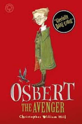 Osbert the Avenger. By Christopher William Hill