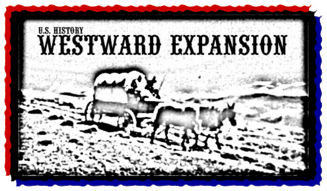 Westward Expanssion