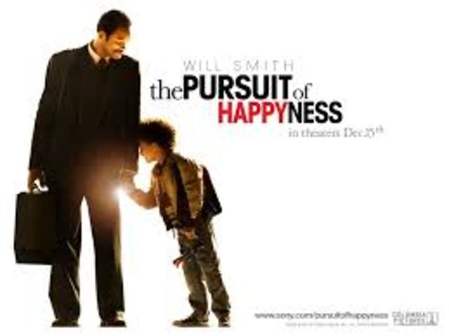 The Pursuit of Happyness.