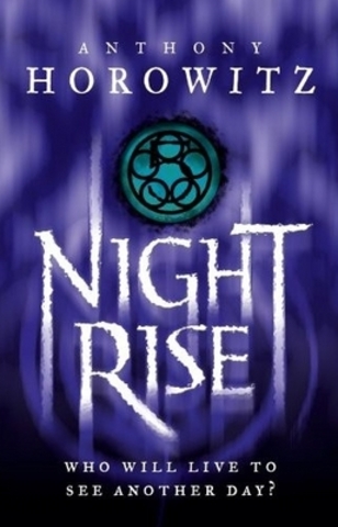 Night Rise By Anthony Horowitz