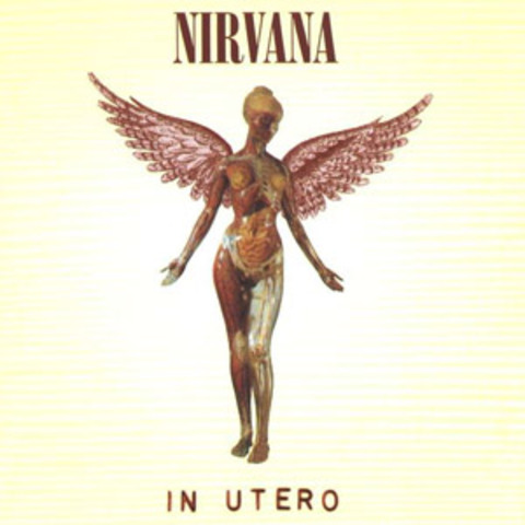 Nirvana released the album IN Utero