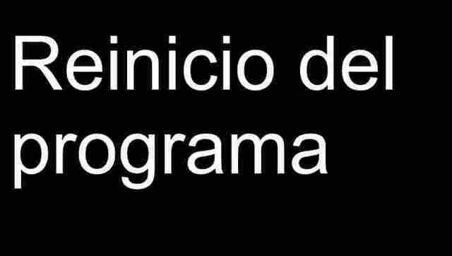 Reinicio del Programa