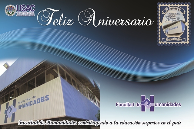 CREACIÓN DE LA FACULTAD DE HUMANIDADES -  USAC