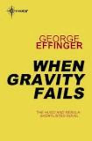 When Gravity Fails - Book