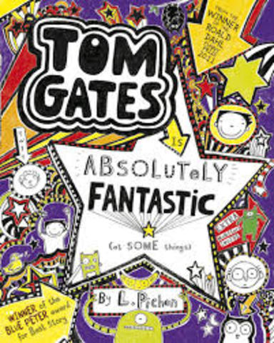 Tom Gates:absolutely fantastic(at something’s)